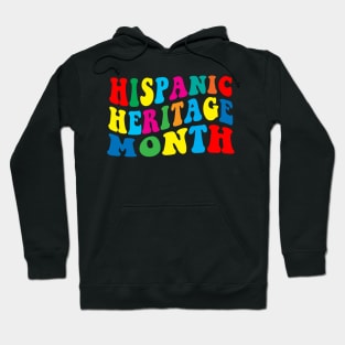 Hispanic Heritage Month Hoodie